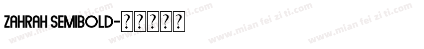 Zahrah Semibold字体转换